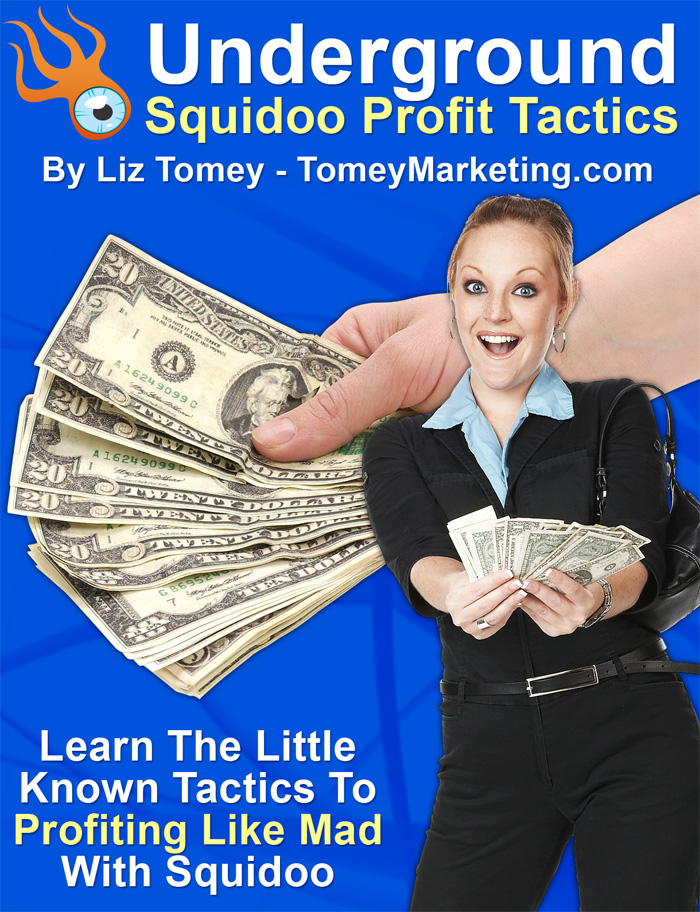 Underground Squidoo Profit Tactics